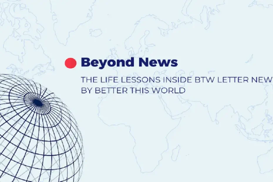 btwletternews by betterthisworld