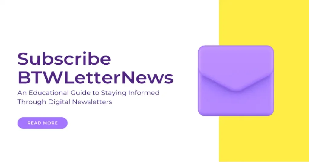 subscribe btwletternews