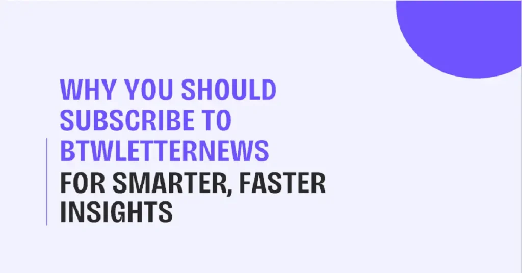 subscribe to btwletternews