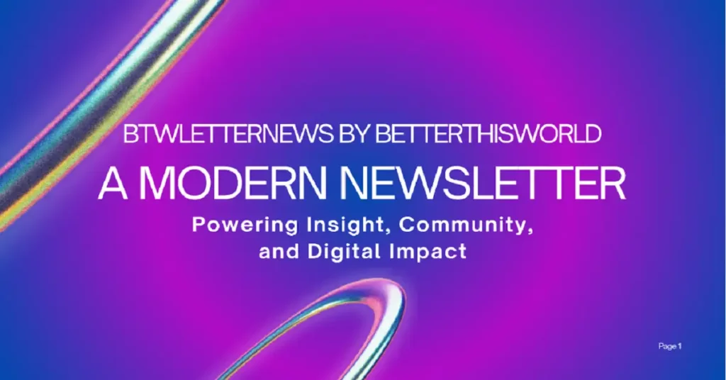 btwletternews by betterthisworld